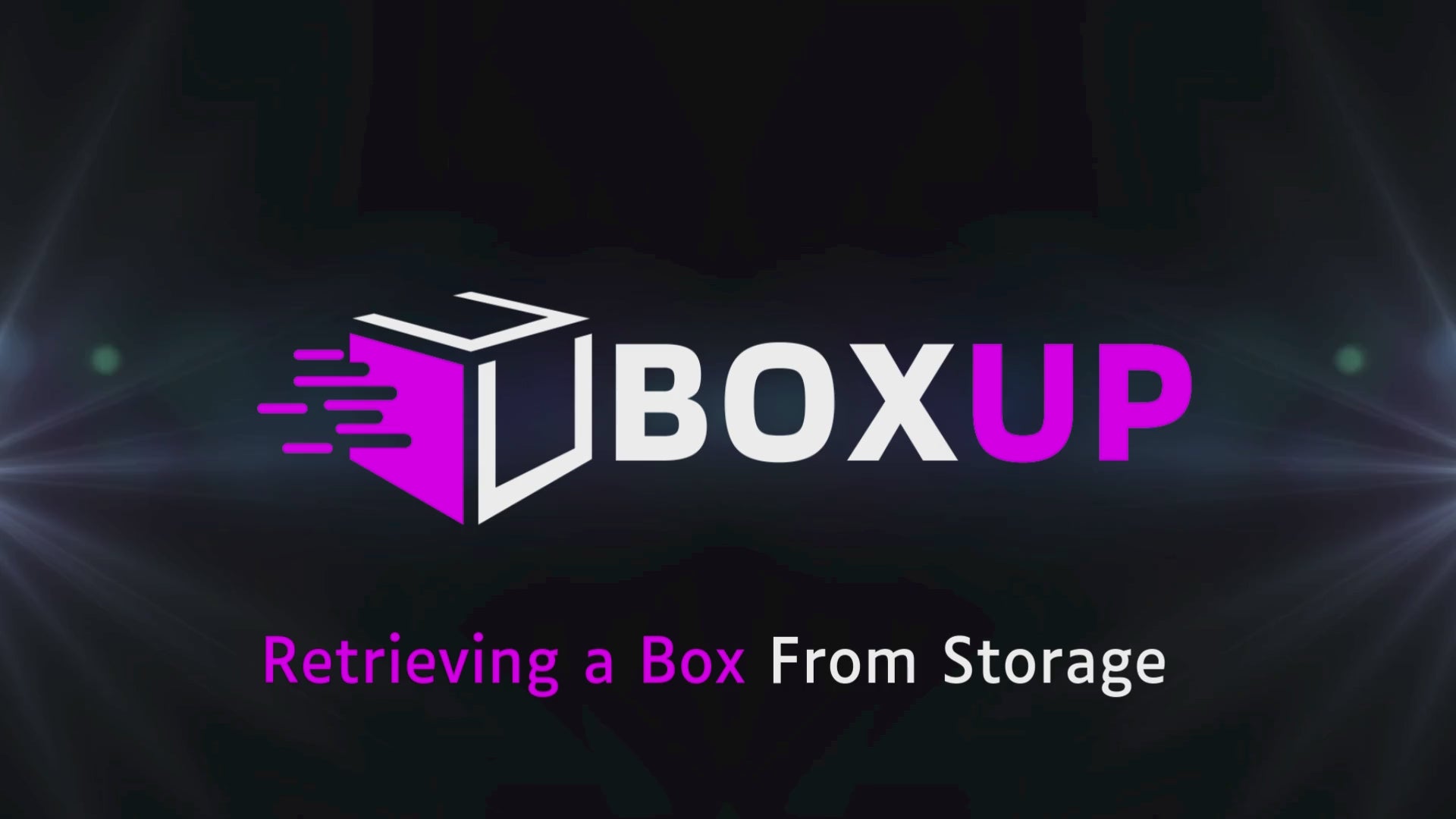 Load video: Retrieving a Box From Storage